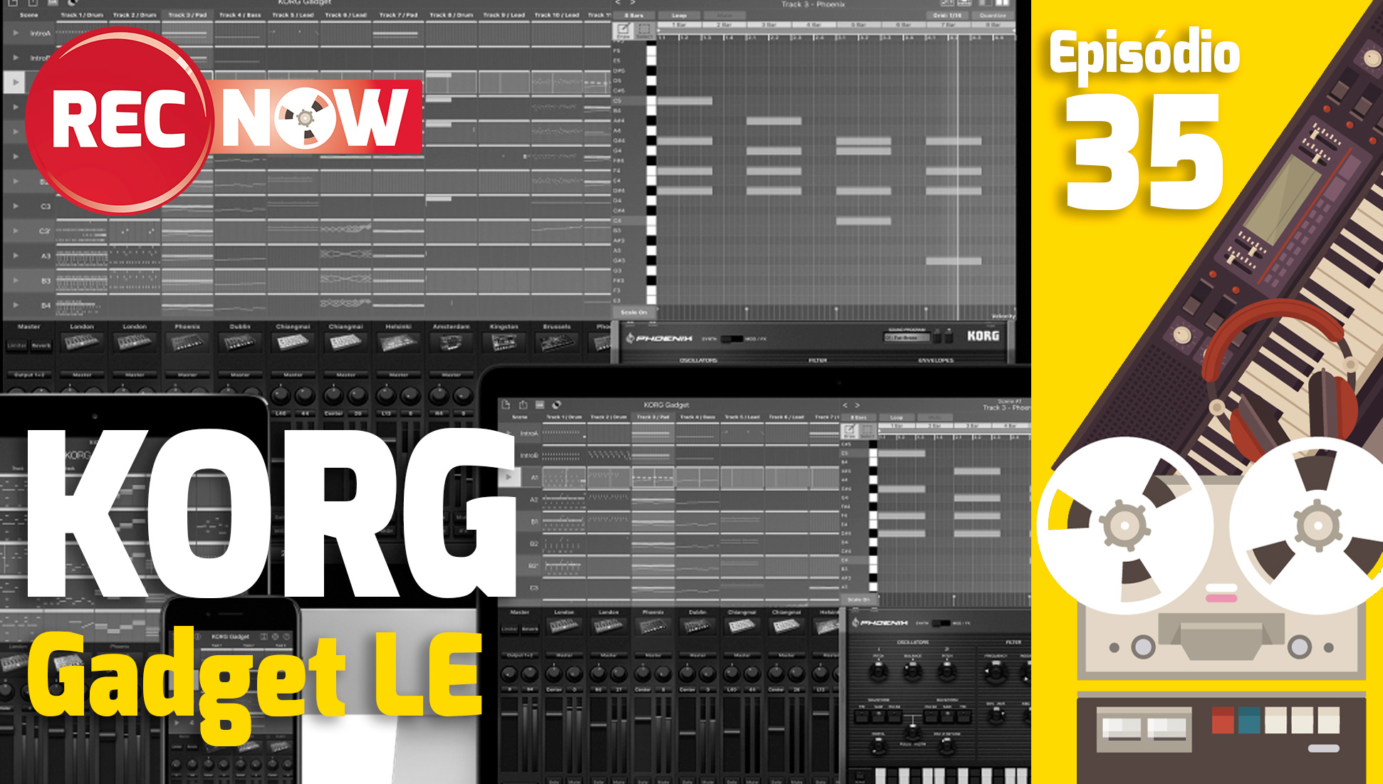 Rec Now – Episódio 35 | Korg Gadget LE ( Produção Musical )