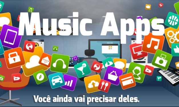 Music Apps: Você ainda vai precisar deles.